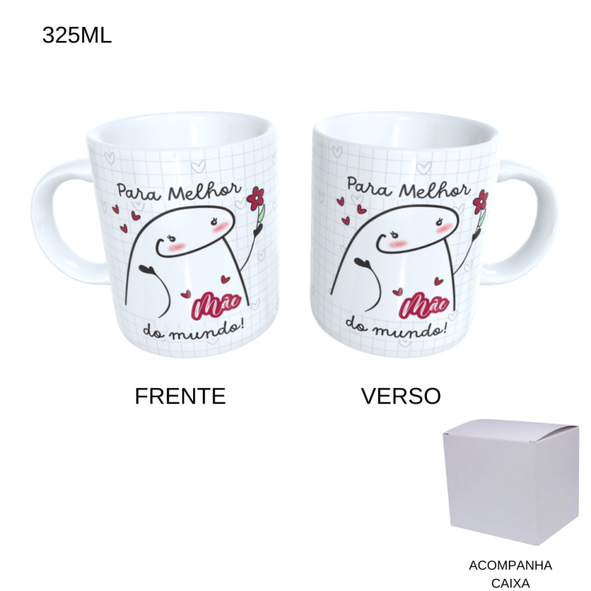 Caneca 325ml Flork - Dia das Mães - Para Melhor Mãe Do Mundo