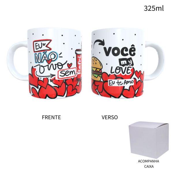 Caneca 325ml Dia Dos Namorados Eu Não Vivo Sem Lanches Você