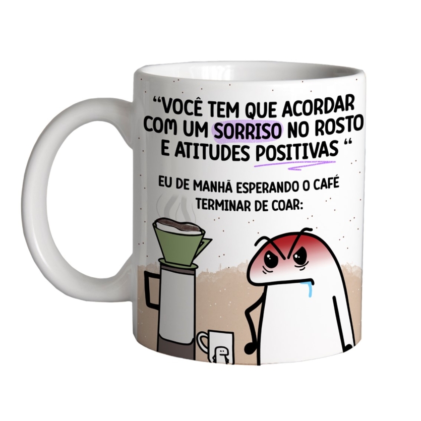 Caneca 325ml Flork Você tem que acordar com um sorriso no