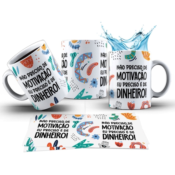 Caneca 325ml Stress Não preciso de motivação, eu preciso