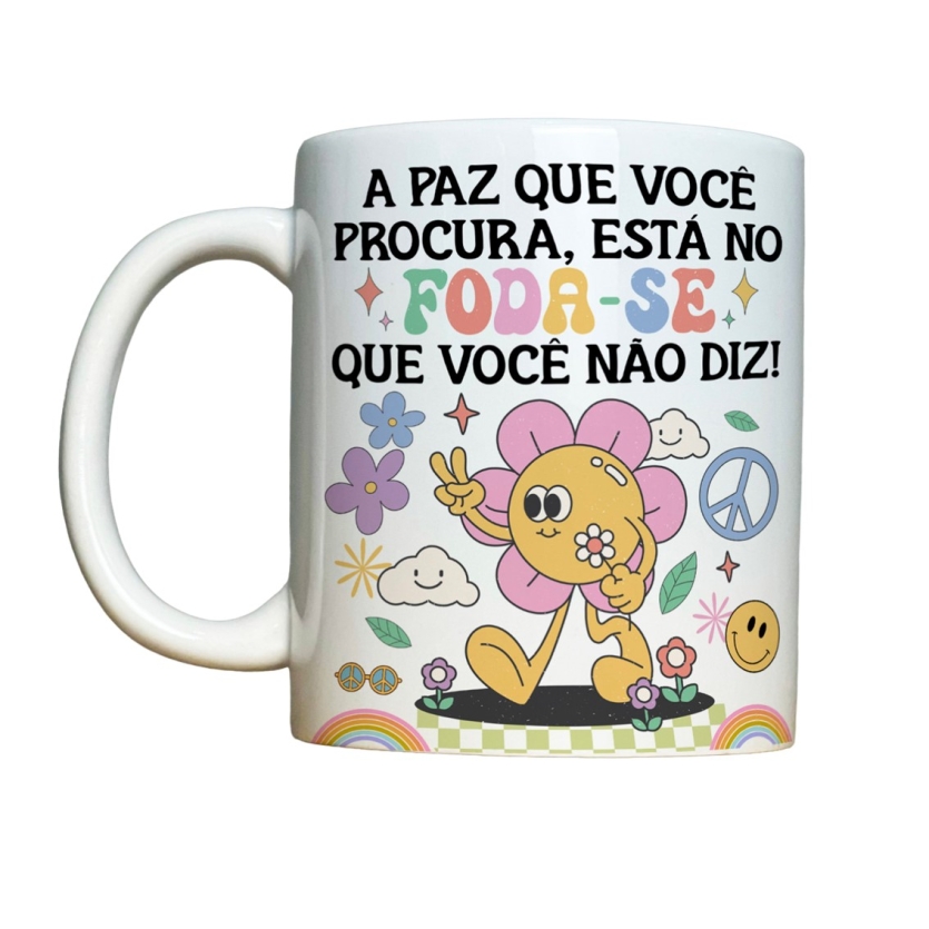 Caneca 325ml Vibes A paz que você procura está no foda-se