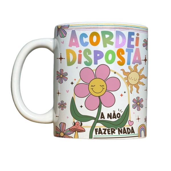 Caneca 325ml Vibes Acordei disposta a não fazer nada