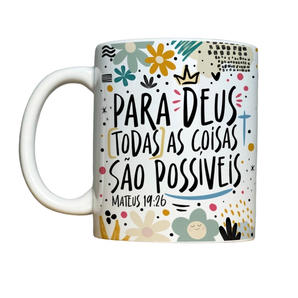 Caneca 325ml Para Deus todas as coisas são possíveis