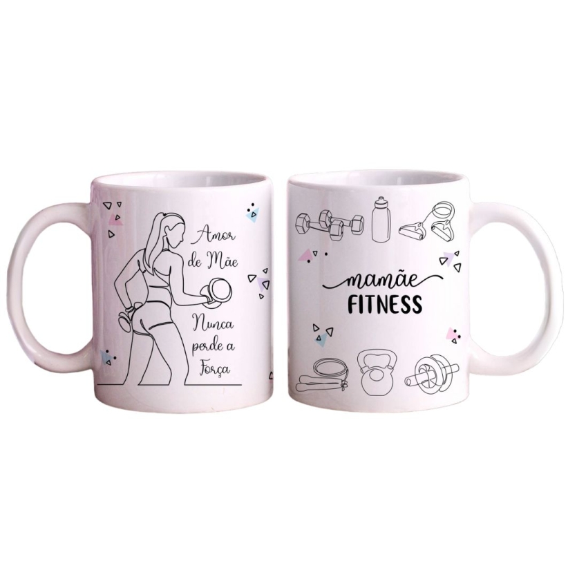 Caneca 325ml Mamãe Fitness Amor de mãe nunca perde a força
