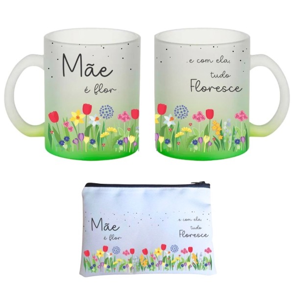 Kit Dia das mães caneca nécessaire Mãe é flor e com ela tudo floresce