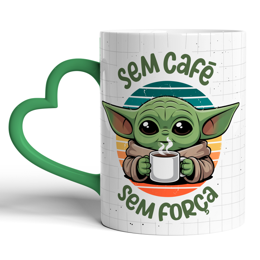 Caneca 325ml Alça Coração Baby Yoda Sem Café, Sem Força Star