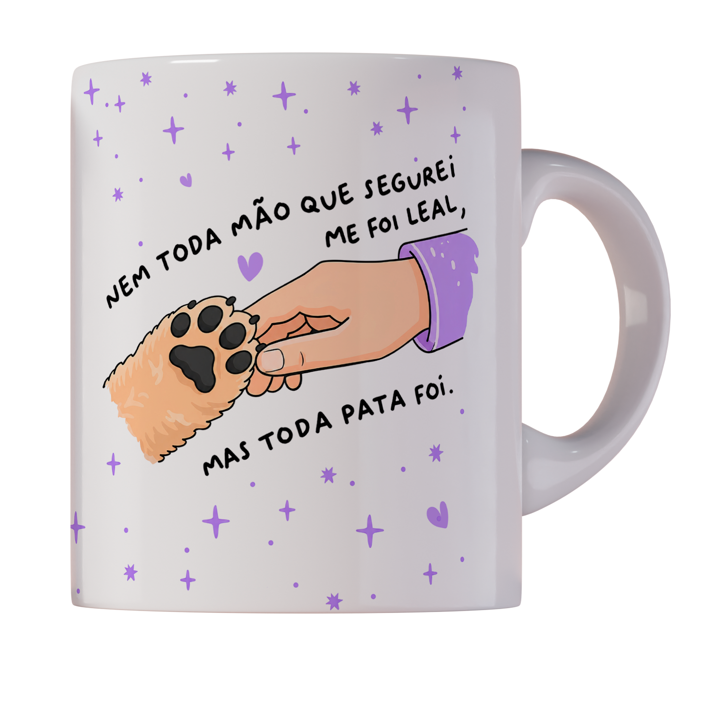 Caneca 325ml Pets Nem toda mão que segurei me foi legal, mas toda pata foi